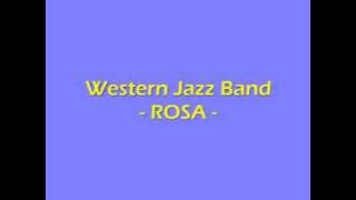 western jazz band - rosa