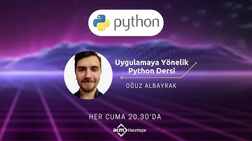Uygulamaya Yönelik Python Dersleri - 4
