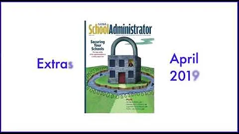 Extras, School Administrator, April 2019 Issue