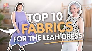 Top 10 Fabrics for the Leah Dress | Tilly and the Buttons Pattern
