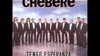 CHEBERE - EL DESENGAÑO/VELOCIDAD AYUDAME. chords