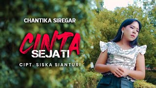 CINTA SEJATI - CHANTIKA SIREGAR ( OFFICIAL MUSIC VIDEO ) ❗️❗️