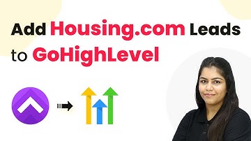 Add Housing.com Leads to GoHighLevel Automatically