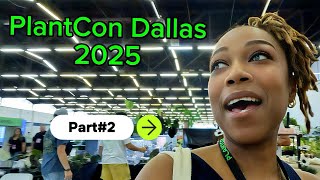  🌿 PlantCon Dallas 2025 | Part 2 🌿 These Prices Were Unreal!