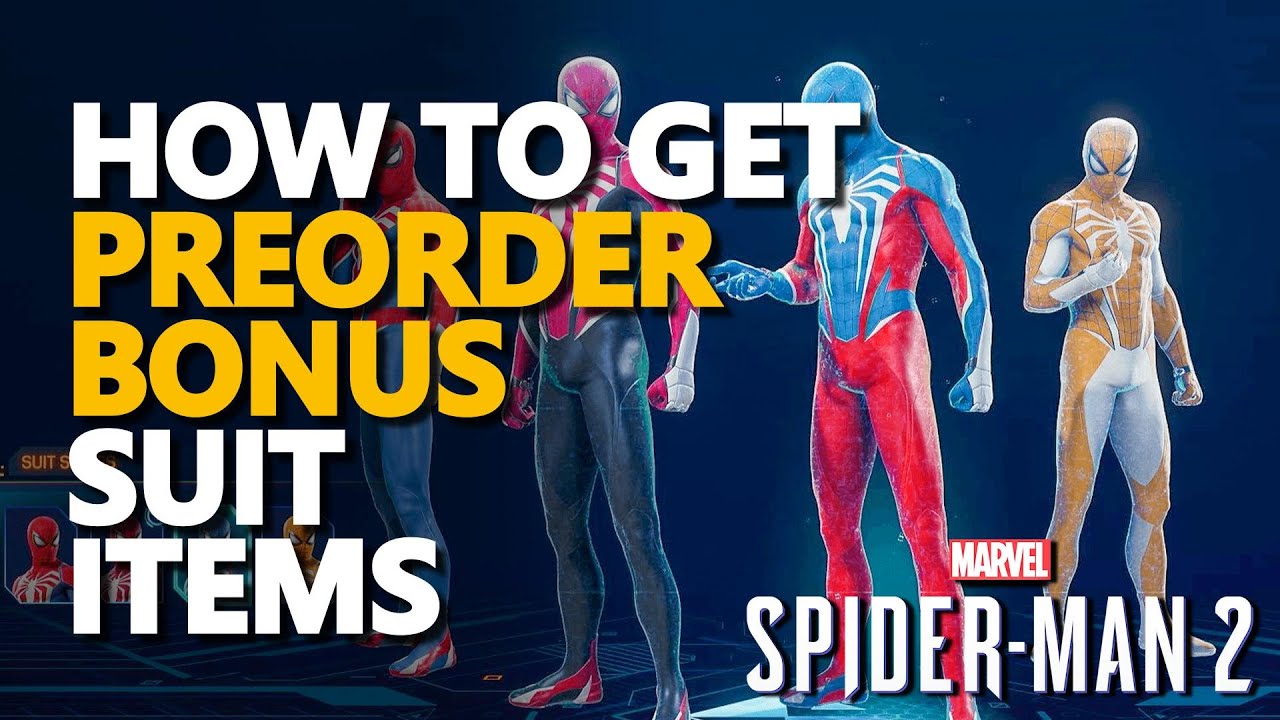 Pre-Order Bonuses - Marvel's Spider-Man Guide - IGN