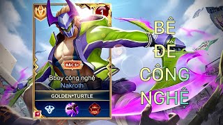 Highlight Nakroth Bboy Công Nghệ Combo Chuẩn Hiệu Quả P.5 | GoldenTurtle