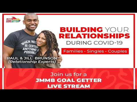 Building Your Relationships During COVID-19 - Families, Singles