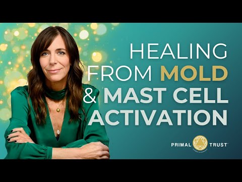 Healing From Mold and Mast Cell Activation with Nervous System Regulation