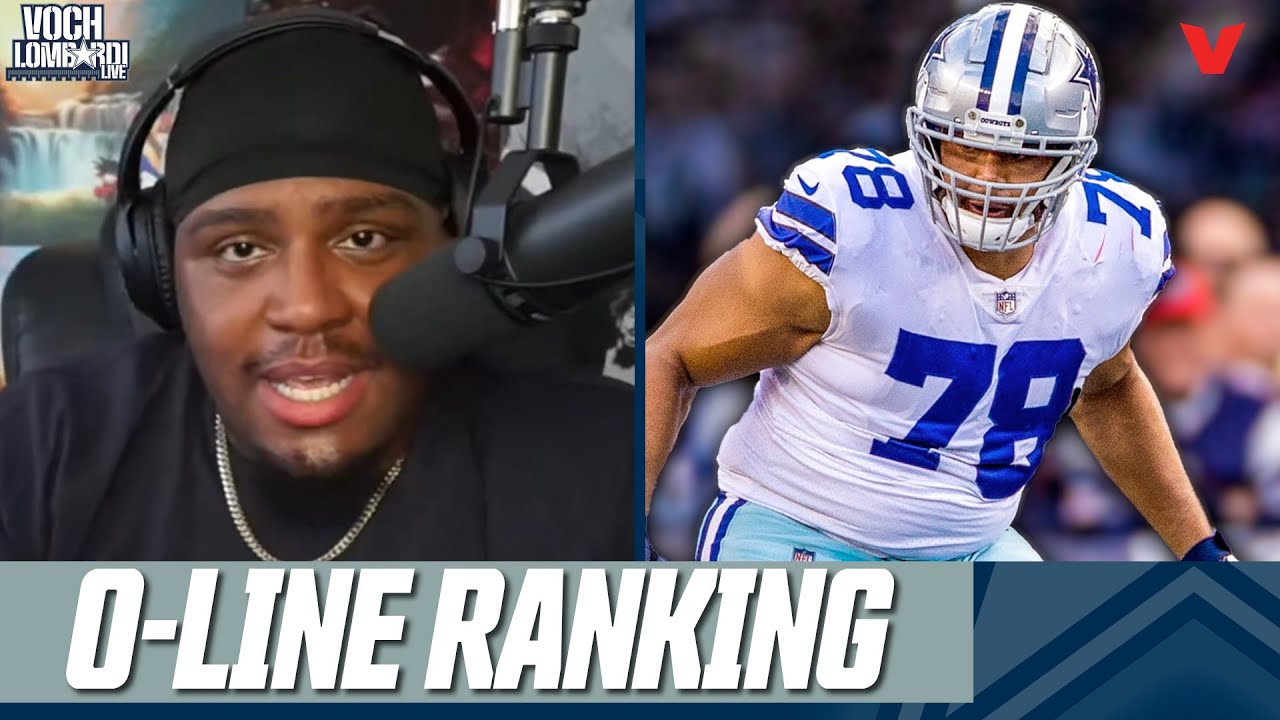 Dallas Cowboys Top 5 Offensive Lineman ranking Voch Lombardi Live
