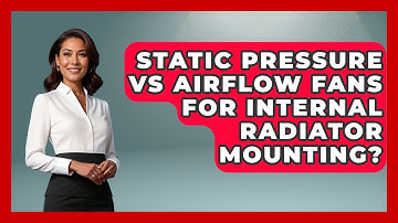 Static Pressure Vs Airflow Fans For Internal Radiator Mounting? - Your Computer Companion