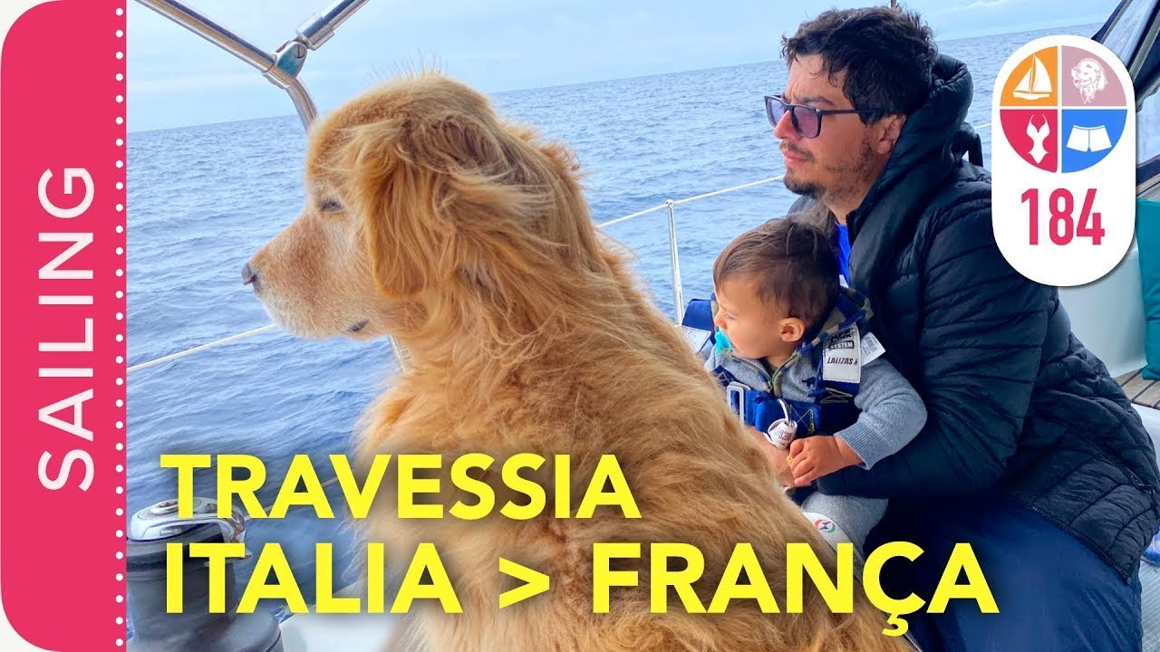 ⁣184 | MAR Doce LAR - da ITALIA para a FRANÇA de VELEIRO - Sailing Around the World