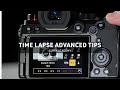 Time Lapse Advanced Tips | LUMIX Academy | S5