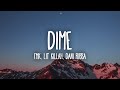 FMK, Lit Killah &amp; Dani Ribba - Dime (Letra/Lyrics)