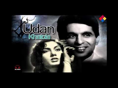 Chale Aaj Tum Jahaan Se / Udan Khatola 1955