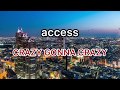 access『CRAZY GONNA CRAZY』(djay REMIX) 歌詞付き