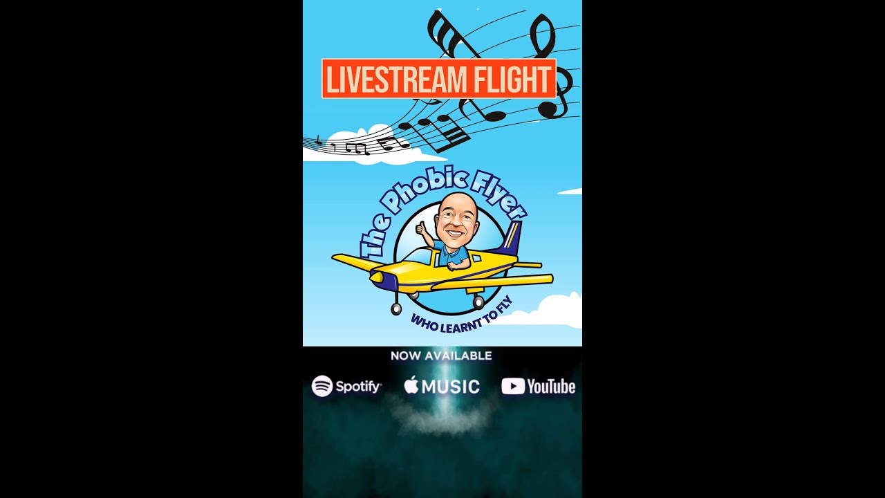 The Phobic Flyer - Livestream Flight (song)