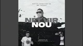Kattie ft. Mr. Tapout & Scottish SA - Net Vir Nou