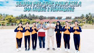 SENAM PELAJAR PANCASILA oleh SISWA/SISWI SMA NEGERI 1 PINANGSORI