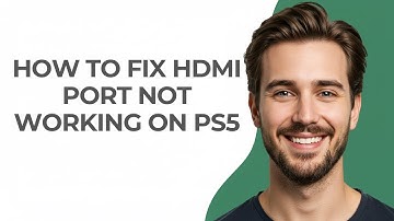 How To Fix Hdmi Port Not Working On Ps5 - GUIDE!