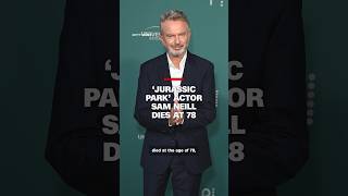 Play video: ‘Jurassic Park’ actor Sam Neill dies at 78