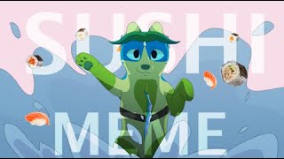 SUSHI | Collab Animation Meme