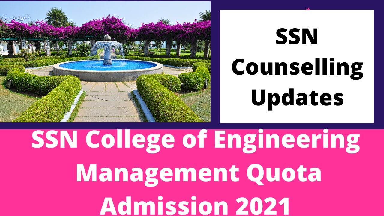 SSN management quota entrance results 2021 | ssn counselling updates