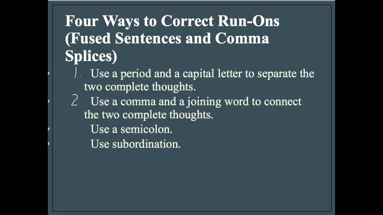 Fused Sentences  Comma Splices