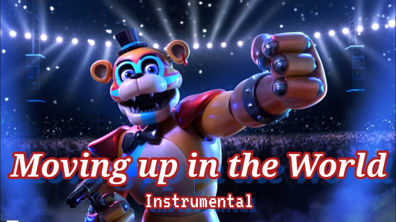 Moving up in the World — Instrumental Remix / Fnaf Song DAGames