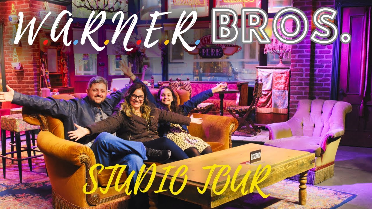 Como é o Studio Tour da Warner Bros em Hollywood Los Angeles com PASSAPORTE EM FAMÍLIA
