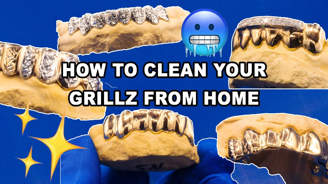 How To Clean Your Grillz
