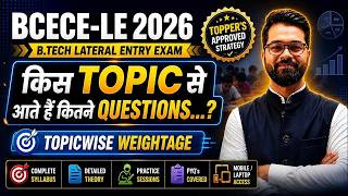 🎯BCECE LE 2026 | 📊 Topic‑Wise Analysis | 🔥किस Topic से आते हैं कितने Questions | BCECE LE Exam