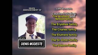 Denis Modeste ~ Long Obituary