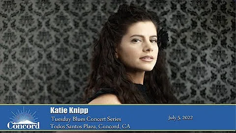 Katie Knipp 7/5/22 - Tuesday Blues Concert Series ...