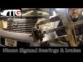 NISSAN ELGRAND Droning noise eliminated by front wheel Bearing and brake pad change.