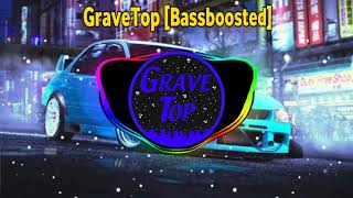 Lil Mosey - Noticed Com Grave [BASSBOOSTED] ‹GraveTop›