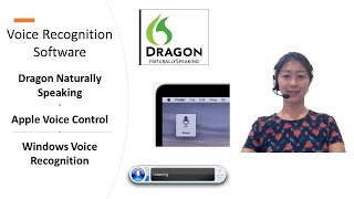 Voice Recognition - Dragon, Apple Voice Control, Windows Speech Recognition, Google Voice Control