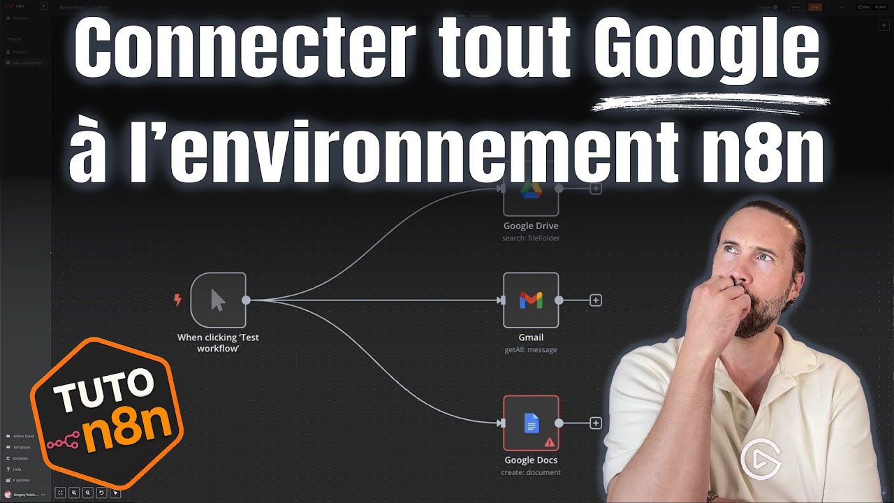 🚀 Connecter Google à n8n en 5 minutes : Gmail, Drive & Docs - Tuto ...