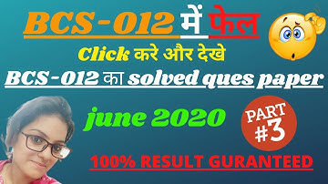 Ignou bcs012 june 2020 solved question paper question 1part b