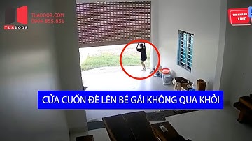 Cửa cuốn đè lên bé gái, lắp cảm biến tự dừng cửa cuốn sự cố đáng tiếc đã không xảy ra - 0904.855.851