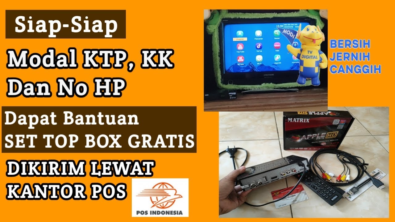 Siapkan KTP, KK Dan No HP Dapatkan Bantuan Set Top Box Dari Pemerintah Langsung Kirim Lewat PT
