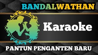 Pantun Penganten Baru |  Zafin || Lagu (Karaoke)