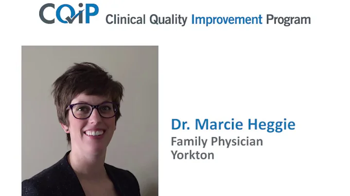 CQIP QIck Talks Cohort 1 - Dr. Heggie: Improving M...