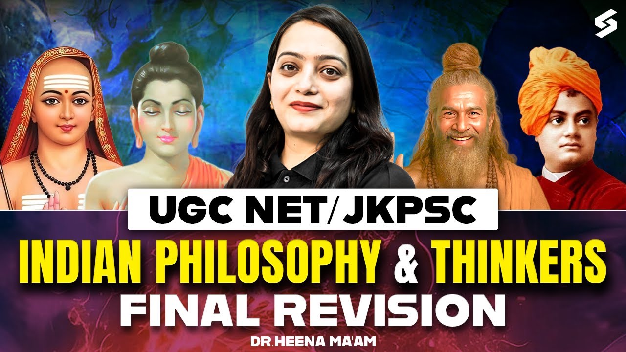 JKPSC/UGC NET Education Marathon Class | Indian Philosophy & Thinkers UGC NET Education By Dr.Heena