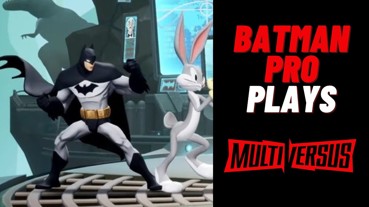 Multiversus Batman Pro Plays Best Characters in Multiversus ?