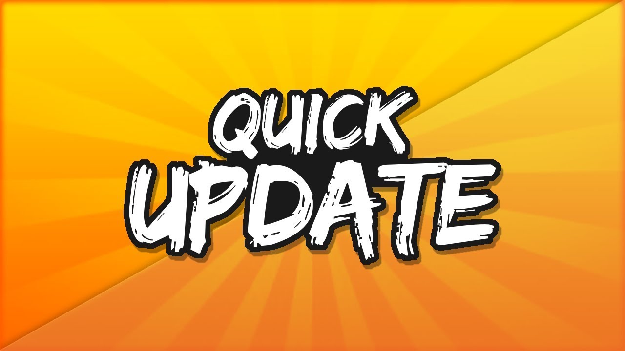 Quick Update! - YouTube