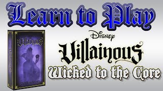 Learn To Play: Disney Villainous Wicked to the Core overview