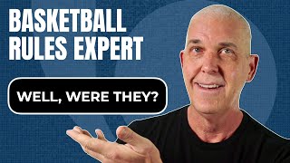 NEW LOOK! Basketball Rules Expert | WERE THE OFFICIALS CORRECT? YES OR NO?