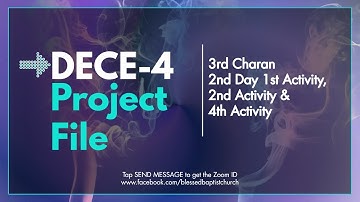 DECE-4 Project Ignou 3rd Charan 2nd Day 1st,2nd,4th Activity by Suniana Rani NTT Session June 2023