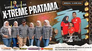 🔴LIVE SINGA DANGDUT X-TREME PRATAMA NEW | PESTA HAJAT 'NIKO & FITRI' | MINGGU, 14 JUNI 2026