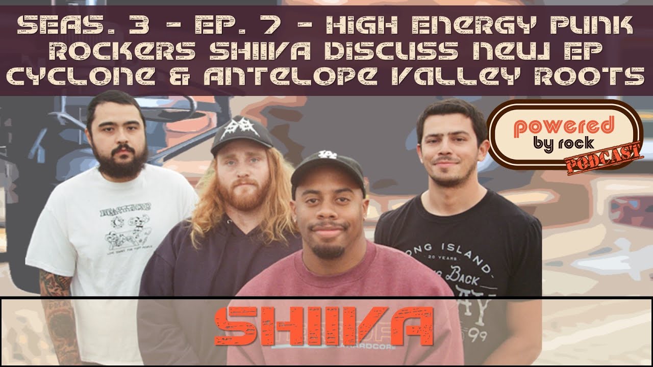 Season 3 - Ep. 7 - High Energy Punk Rockers SHIIVA Discuss New EP ...